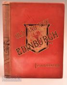 Cassell's Old and New Edinburgh; Its History, its people and its places illustrated, Division VI,