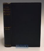 Cholmondeley-Pennell H 'The Modern Practical Angler Complete guide to Fly-Fishing' bottom