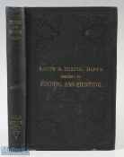 Cox I E B C - 'Facts and Useful Hints Relating to Fishing and Shooting' 1874, 3rd ed text