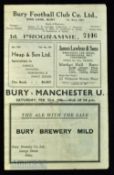 1945/46 War League North Bury v Manchester United. at Gigg Lane 23 February 1946, 4 pager, no