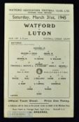 1944/45 War league south Watford v Luton Town single sheet match programme 31 March 1945; slight