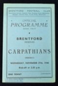 1946/47 Brentford v Carpathians friendly match 4 page programme 27 November 1946; has score o/wise