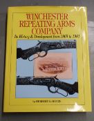 Winchester Repeating Arms Company Its History & Development from 1865 to 1981, Herbert G Houze,