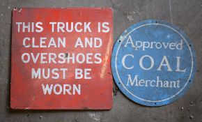 Vintage enamel sign 'This truck is clean and overshoes must be worn' together with a vintage metal