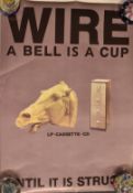 Wire promotional album poster for A Bell Is A Cup Until It Is Struck