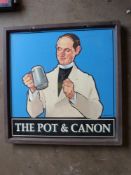 The Pot & Canon pub sign, signed Rob Rowland, 107 x 105cm PLEASE NOTE this lot is located at and