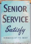 Vintage metal advertising sign 'Senior Service Satisfy - tobacco at its best', 92 x 61cm