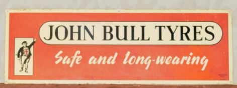 Vintage metal advertising sign 'John Bull Tyres', 30.5 x 91cm PLEASE NOTE this lot is located at and