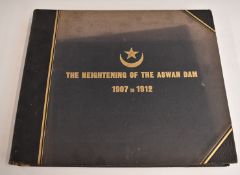 'The Heightening of the Aswan Dam, 1907-1912', large format photograph album, with presentation book