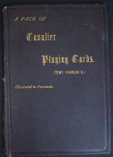 A pack of Cavalier Playing Cards (Temp. Charles II) illustrated in facsimile, by Goldsmid 1886