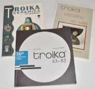 Three books on Troika comprising Troika Ceramics of Cornwall George Perrott, Troika Pottery St