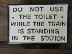 CAST IRON RAILWAY SIGN 28 X 19cms