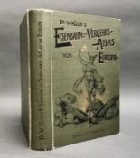 "Eisenbahn- und Verkehrs - Atlas von Europa" Dr. W. Koch 1907, mit in sechs Farben ausgeführter