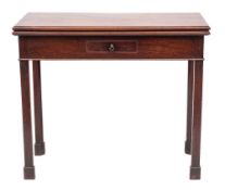 A George III mahogany rectangular card table:, the baize lined hinged top with a moulded edge,