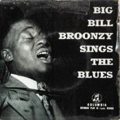 BLUES Two Big Bill Broonzy records - Big Bill Blues (12 inch),