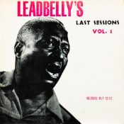 BLUES Two Leadbelly 12 inch LPs (Last Sessions Vol 1 & 2): Leadbelly: Last Sessions Volume 1