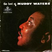 BLUES An early Muddy Waters 12 inch compilation LP (London Jazz label): Muddy Waters: The Best Of