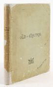 CROKER, James. Sketches of Old Exeter : 60 plates. Half vellum in d/w. Folio. one loose page.