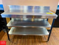 S/S Table w/ Back Splash and 2 Shelves - Rigging Fee: $50