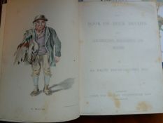 Sir Ralph Payne-Gallwey, Bart ' The Book of Decoy Ducks their Construction, Management, and History'