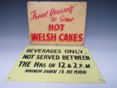 TWO VINTAGE CAFE ADVERTISING SIGNS, 'Hot Welsh Cakes' on wood, 30 x 41 cm, and 'Beverage Only' on