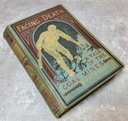 Mining Interest - Facing Death or The Hero of the Vaughn PIt, 2nd Edition, G.A.Henty, 1883, illus.