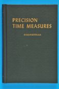 Charles T. Higginbotham, Precision time Measures, their Construction an Repair