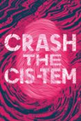 ANGELICA TAN - CRASH THE CIS-TEM