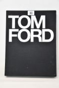 An as new Tom Ford book (RRP $140).