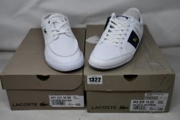 Two pairs of as new Lacoste trainers; Bayliss (UK 8) and Chaymon (UK 9).