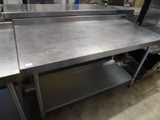 * Vogue S/S prep brench with upstand to rear and undershelf. 1500w x 700d x 950h