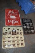 *Three Metal Coffee Signs