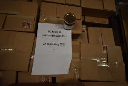 *Twenty-Seven Cases of 12 Jar of Red Current Jelly with Port BBD: Aug 2022