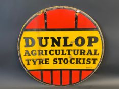 A Dunlop Agricultural Tyre Stockist circular double sided enamel sign, 24