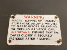 A small enamel warning sign regarding topping up the radiator, 5 x 3 1/4