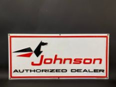 A Johnson (outboard motors) Authorized Dealer plastic advertising sign, 29 1/2 x 13 1/2