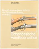 Eidgenössische Handfeuerwaffen bis 1867, Band 2 aus der Reihe 