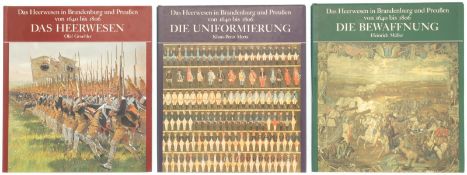 Konvolut von drei Bücher über Das Heereswesen in Brandenburg und Preussen von 1640 bis 1806