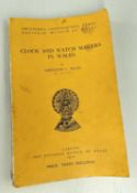 (BOOK / PAMPHLET) CLOCK & WATCH MAKERS IN WALES by Iorwerth C Peate (National Museum of Wales, 1945)