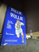 Two signed copies of 'Willie' by Mike Gardner, an authorised biography of Willie Horne,of rugby
