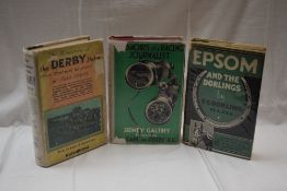 Horse Racing. Dorling, E. E. - Epsom and the Dorlings (1939). In d/w. With two others. (3)