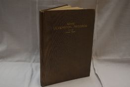 Local History. Park, James - Some Ulverston Records. Ulverston: James Atkinson, 1932. Two folding