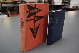 Archery/Hunting. Hill, Howard - Hunting the Hard Way. Chicago, 1953. With; Pope, Saxton - Hunting