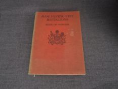 A Volume, Manchester City Battalions Book of Honour 1917