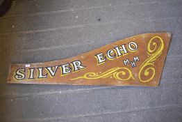 A hand painted Silver Echo rudder sign 121CM.