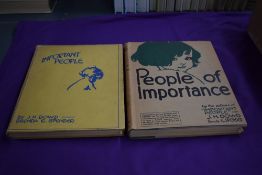 Illustrated. J. H. Dowd & B. E. Spender. Important People (1936) & People of Importance (1935). Both
