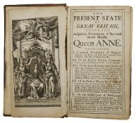 Present State of Great Britain under the Auspicious Government of her most sacred Majesty Queen Anne