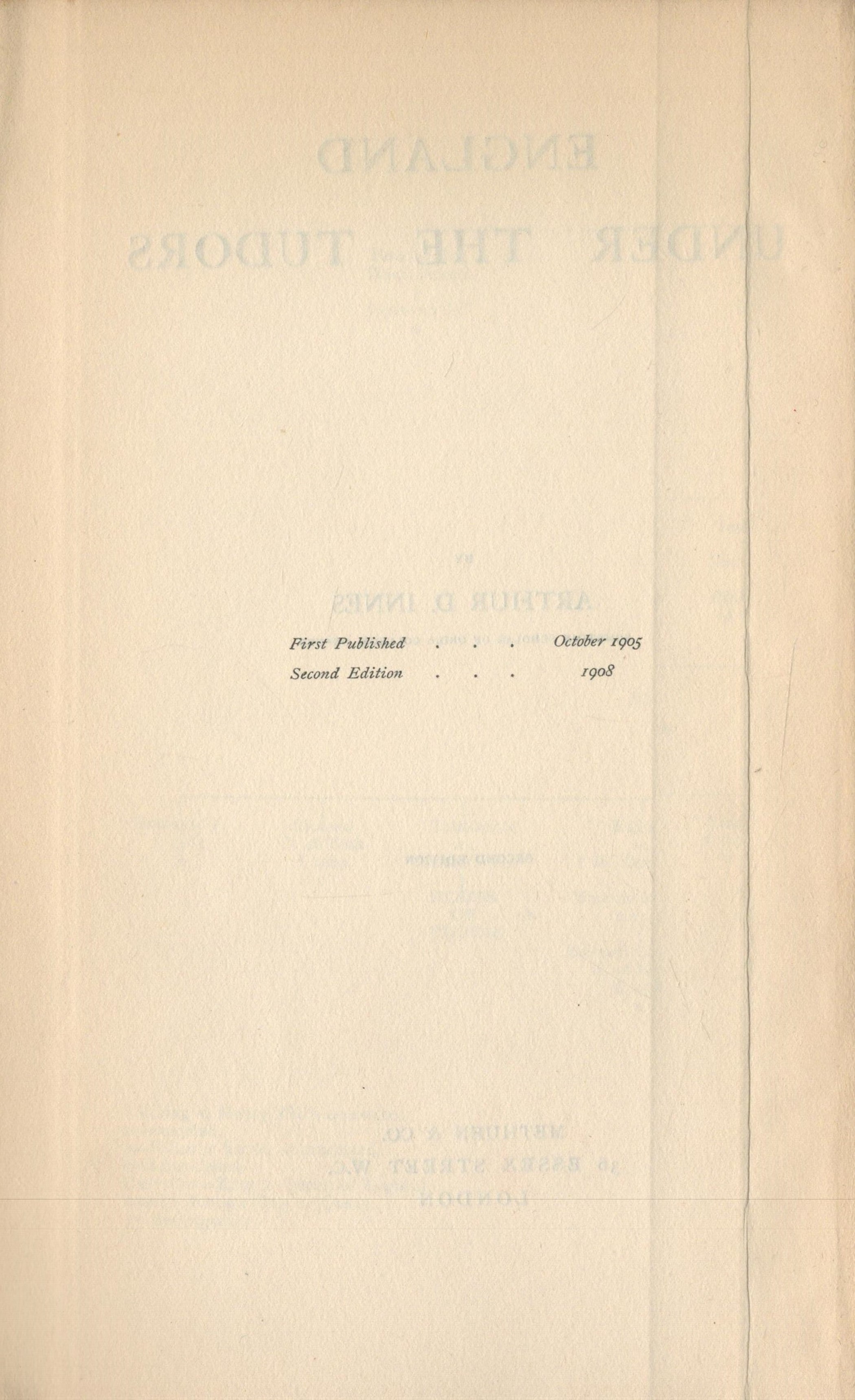 A History Of England, England Under The Tudors by Arthur D Innes 1908 Second Edition Hardback Book - Image 3 of 3