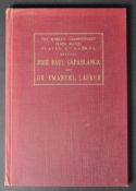 CHESS: JOSE RAUL CAPABLANCA VS DR EMANUEL LASKER - 1921