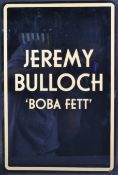 ESTATE OF JEREMY BULLOCH - STAR WARS - DISNEY WEEKEND'S SIGN